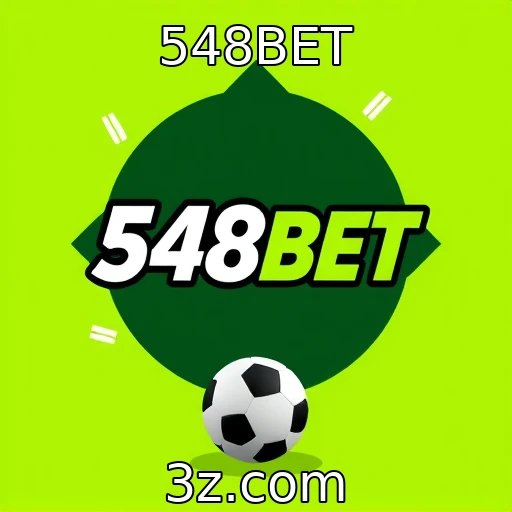 548BET Apostas Esportivas: Estratégias para Maximizar Seus Lucros em 2025